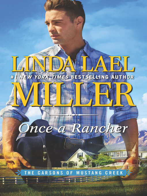 Title details for Once a Rancher by Linda Lael Miller - Available